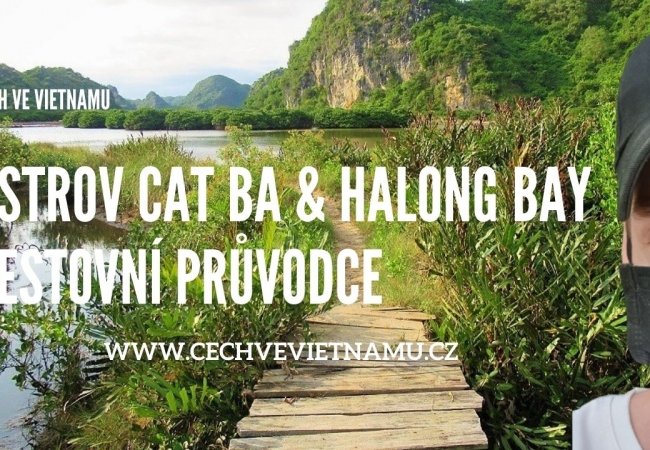 Ostrov Cat Ba a Halong Bay  Cestovní průvodce